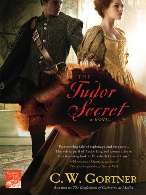 Title details for The Tudor Secret by C. W. Gortner - Wait list
